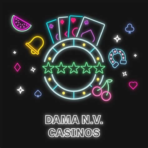 dama n.v. casinos